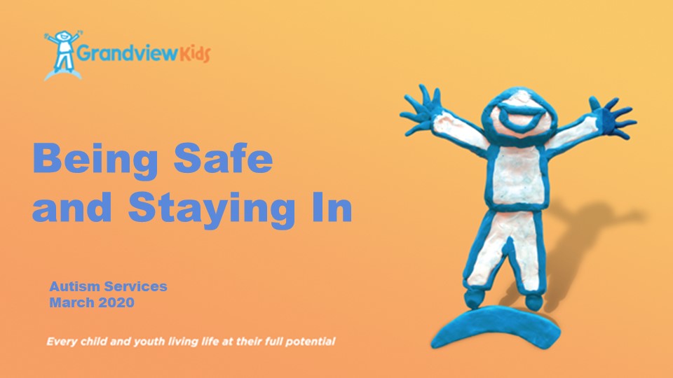 Being Safe and Staying In